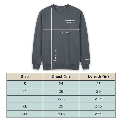 TELETIES Have a Great Hair Day Crewneck - Small